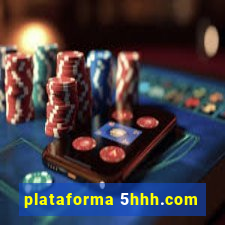 plataforma 5hhh.com